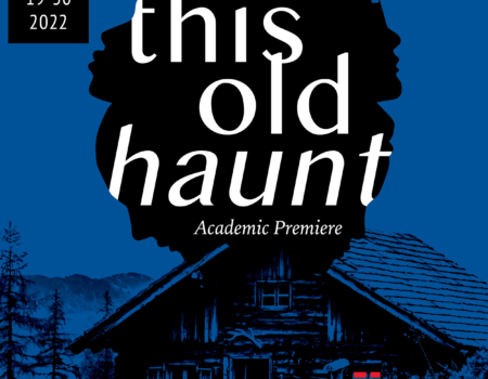‘this old haunt’ | November 19–30, 2022